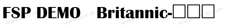 FSP DEMO   Britannic字体转换